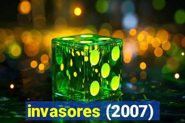 invasores (2007)